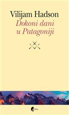 ДОКОНИ ДАНИ У ПАТАГОНИЈИ 